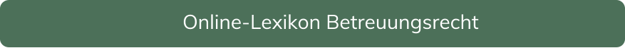 Online-Lexikon Betreuungsrecht